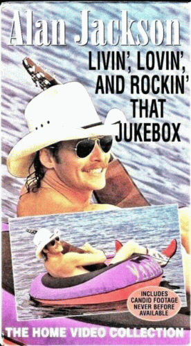 Alan Jackson : Livin', Lovin', And Rockin' That Jukebox